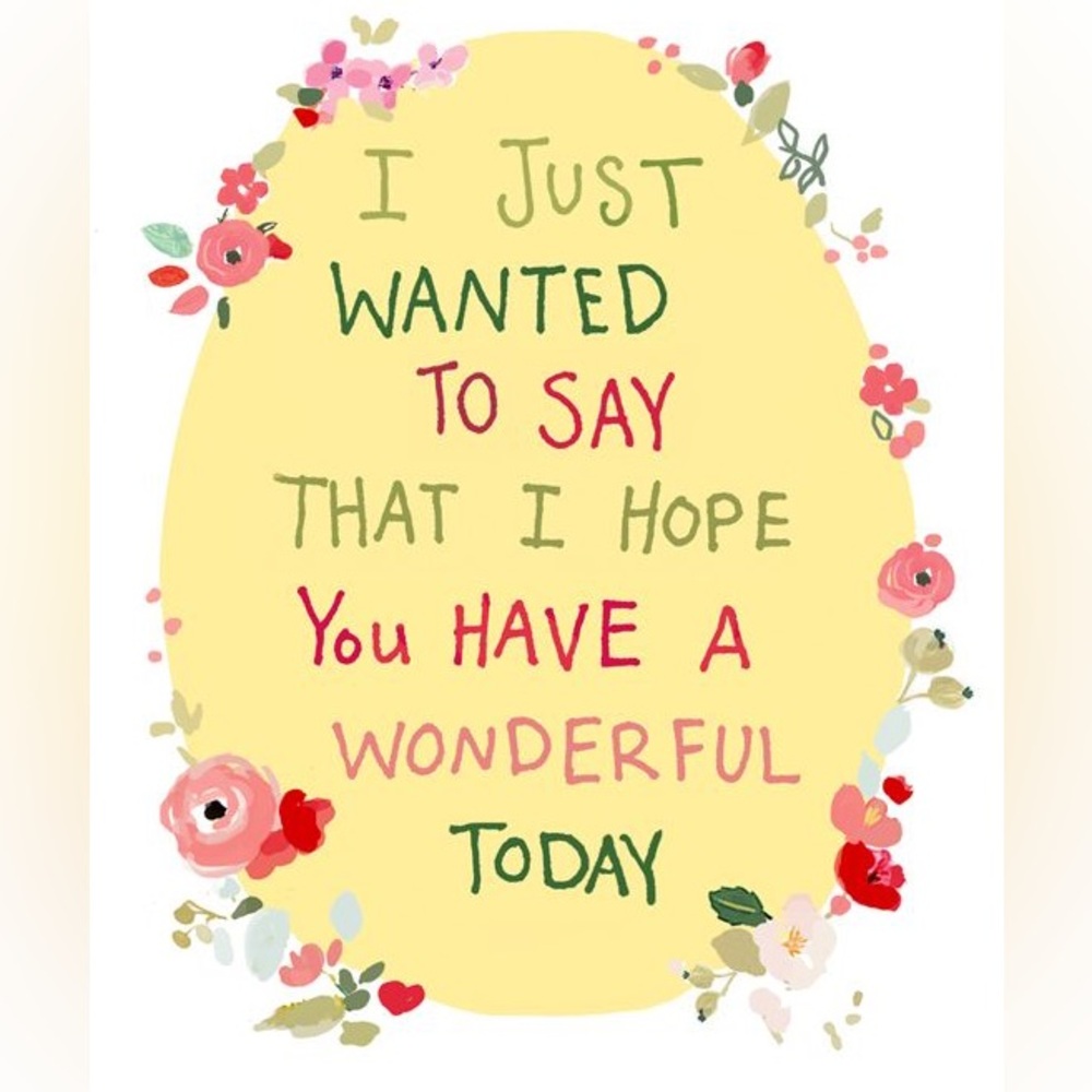 Have a good day today! 💖